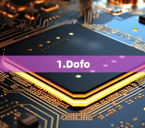 1.Dofo